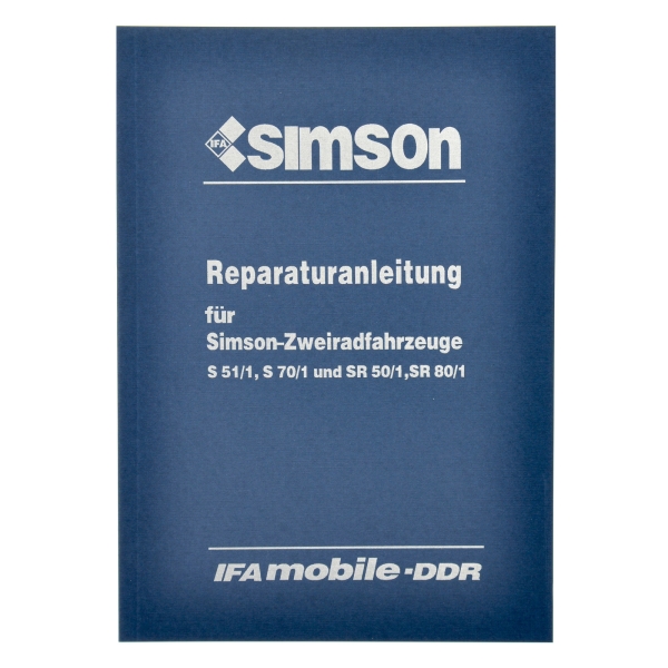 Reparaturanleitung, Simson S51/1, S70/1, SR50/1, SR80/1 - ohne Schaltpläne