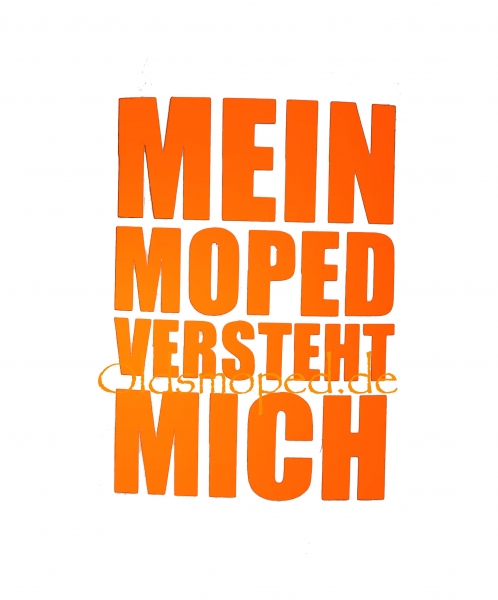 Aufkleber "Mein Moped..." (orange)