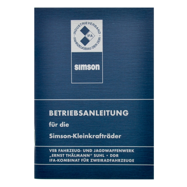 Betriebsanleitung für die Simson-Kleinkrafträder