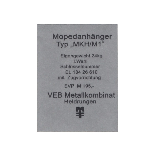 Aufkleber, Typenbezeichnung, MKH/M1 Mopedanhänger