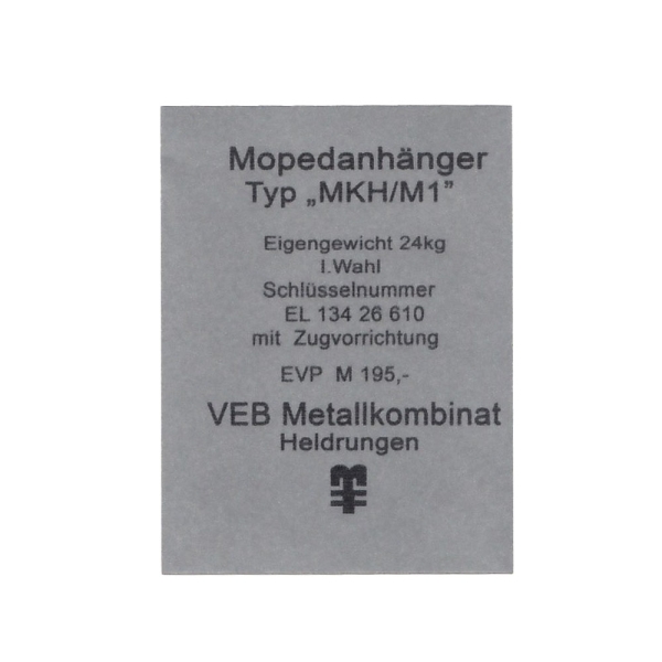 Aufkleber (Typenbezeichnung), MKH/M1 Mopedanhänger